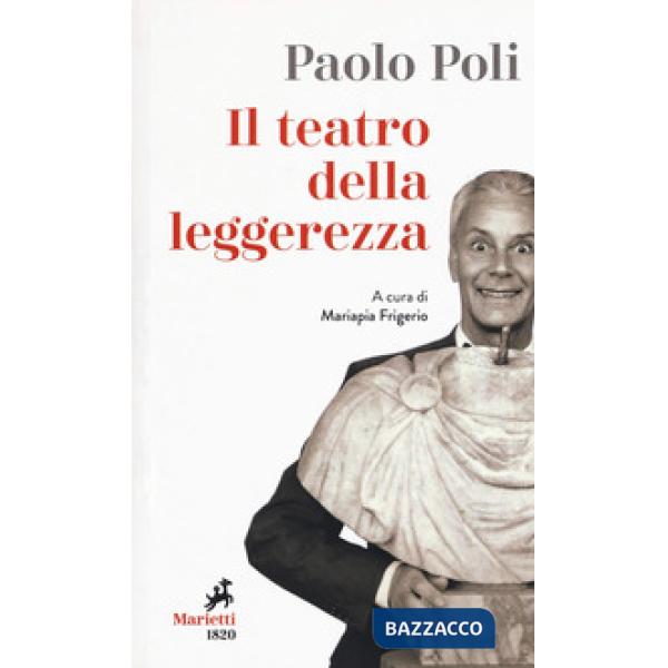 Teatro della leggerezza. Libretti di sala (Il)