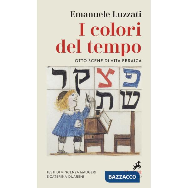 Colori del tempo. Otto scene di vita ebraica (I)