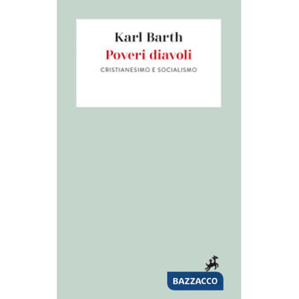 Poveri diavoli. Cristianesimo e socialismo