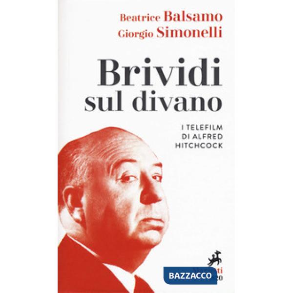 Brividi sul divano. I telefilm di Alfred Hitchcock