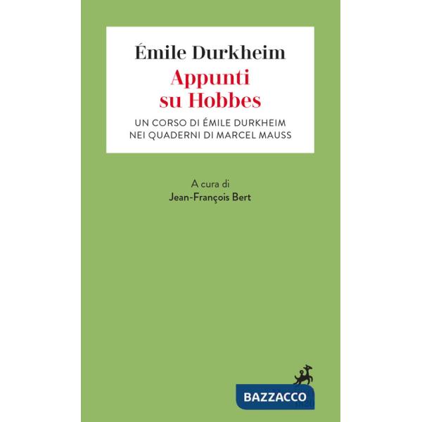 Appunti su Hobbes. Un corso di Émile Durkheim nei quaderni di Marcel Mauss