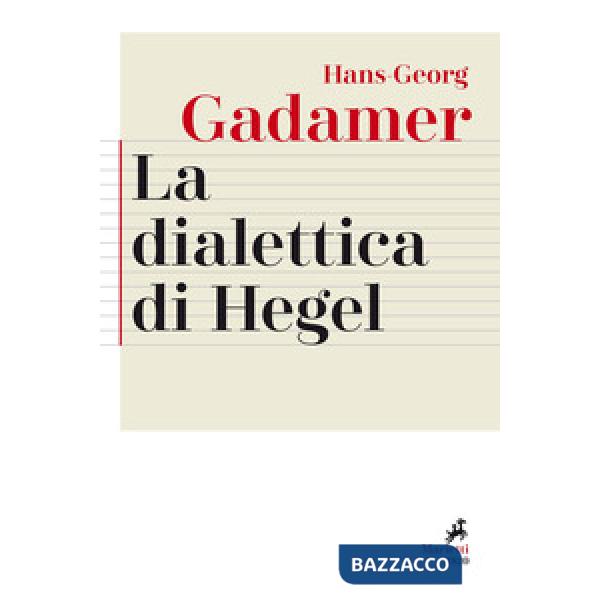 Dialettica di Hegel (La)