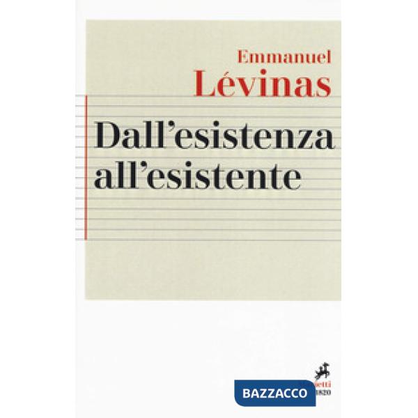 Dall'esistenza all'esistente