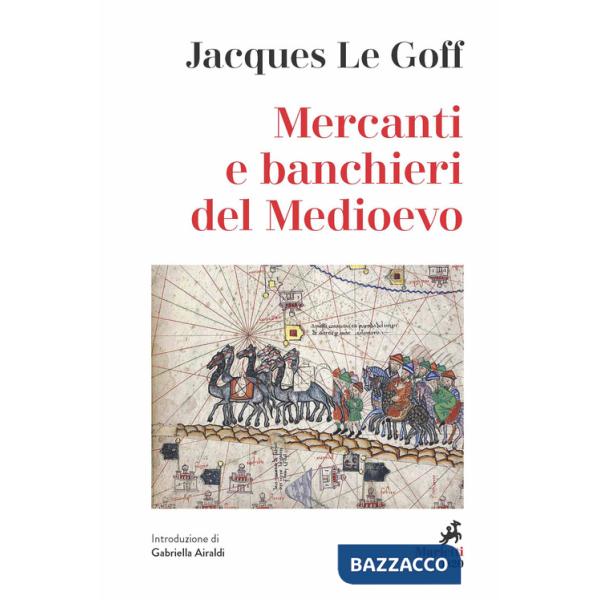 Mercanti e banchieri del Medioevo
