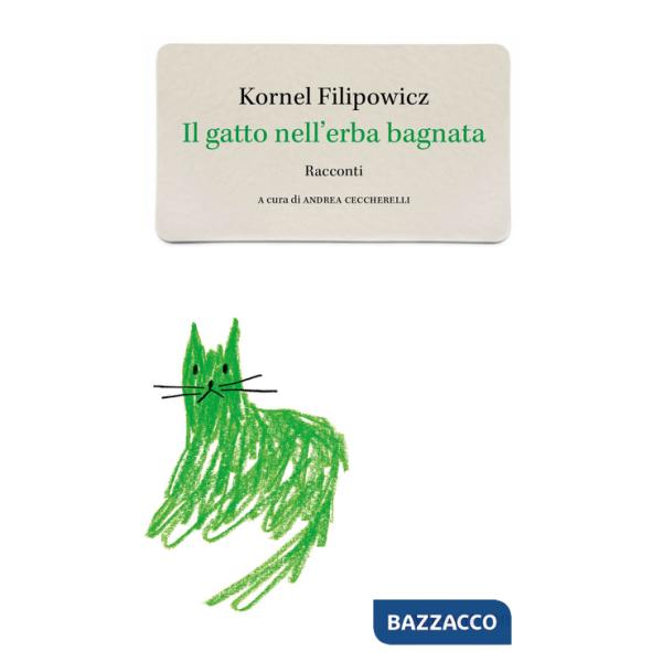 Gatto nell'erba bagnata (Il)