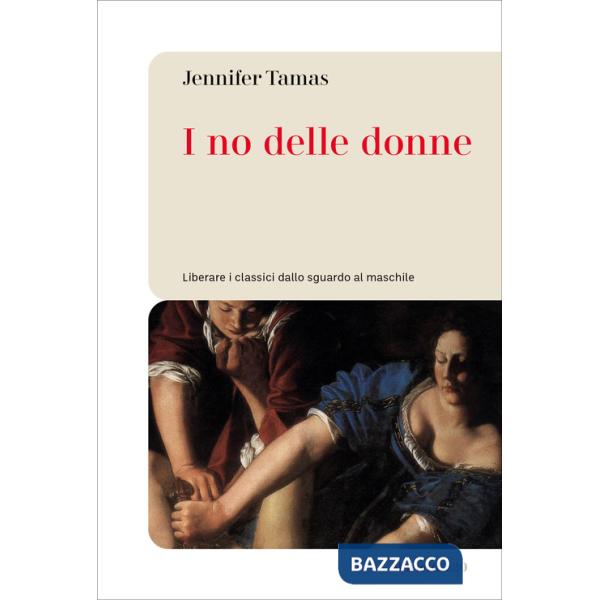 No delle donne. Liberare i classici dallo sguardo al maschile (I)