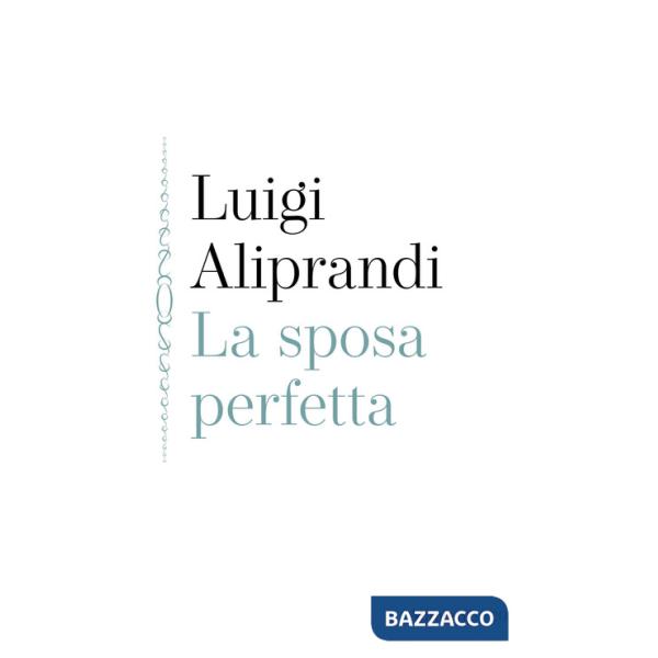 Sposa perfetta (La)