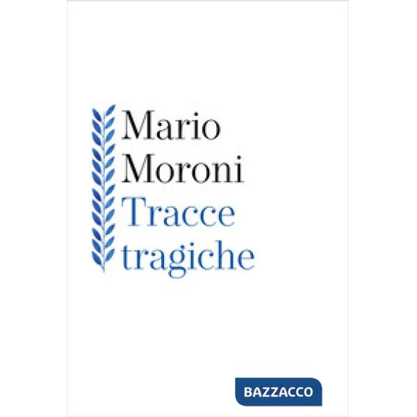 Tracce tragiche
