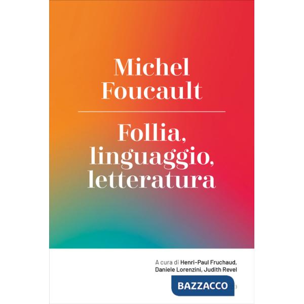 Follia, linguaggio, letteratura