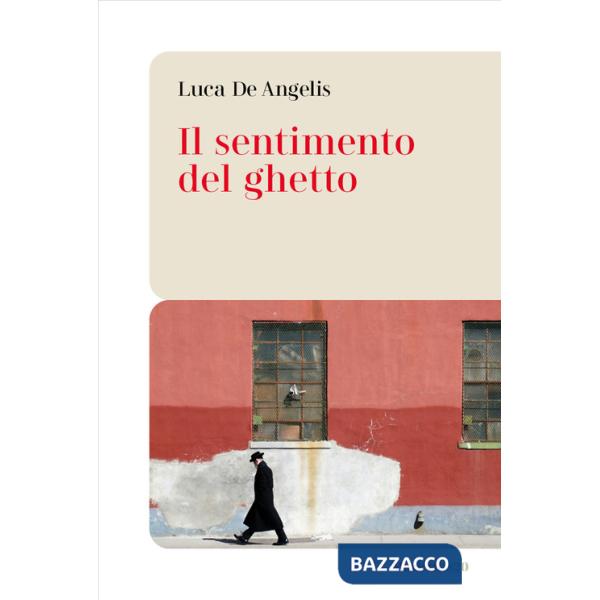 Sentimento del ghetto (Il)