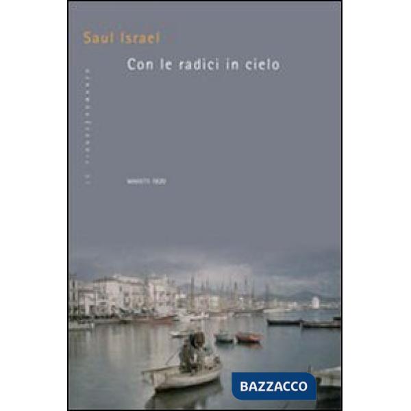 Con le radici in cielo