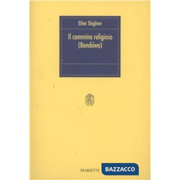 Cammino religioso. Bendowa (Il)