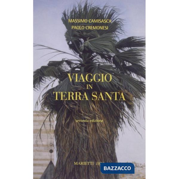 Viaggio in Terra Santa
