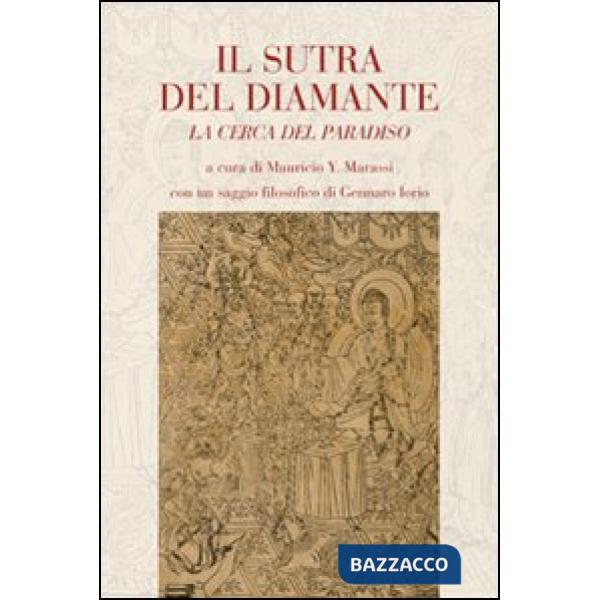 Sutra del diamante. La cerca del paradiso (Il)