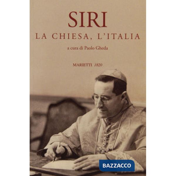 Siri, la Chiesa, l'Italia