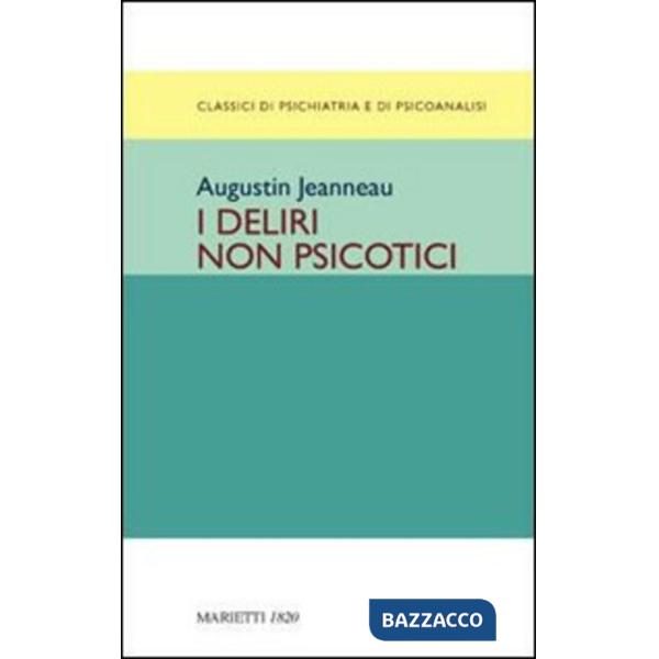 Deliri non psicotici (I)