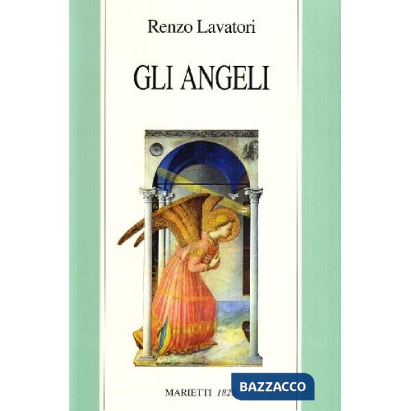 Angeli. Storia e pensiero (Gli)