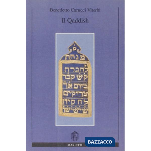 Qaddish. Ediz. bilingue (Il)