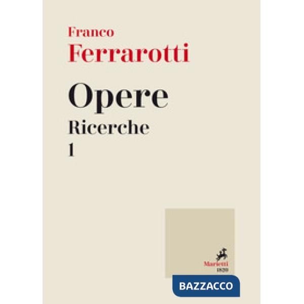 Opere. Ricerche. Vol. 1