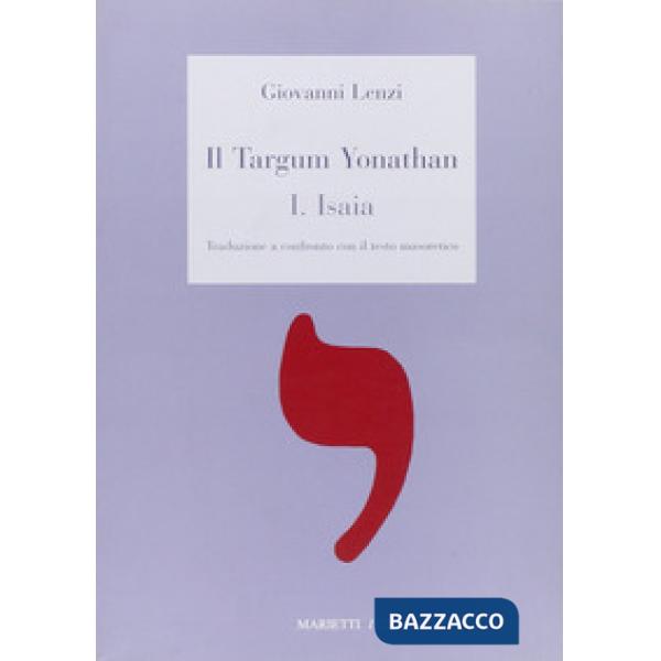 Targum Jonathan. Libro di Isaia. Traduzione a confronto con il testo masoretico 