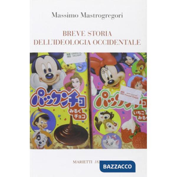 Breve storia dell'ideologia occidentale