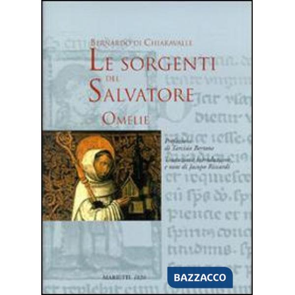 Sorgenti del Salvatore. Omelie (Le)