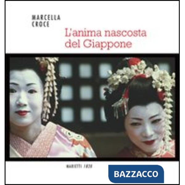 Anima nascosta del Giappone (L')