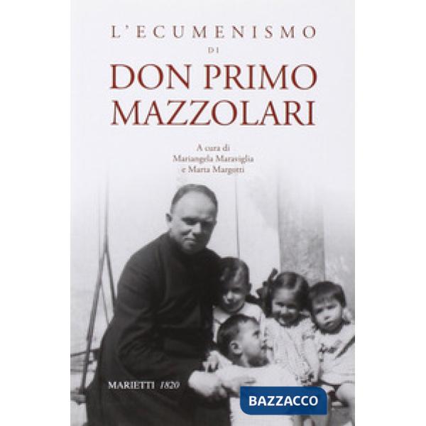 Ecumenismo di don Primo Mazzolari (L')