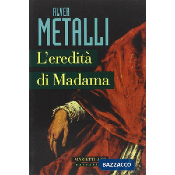 Eredità di Madama (L')