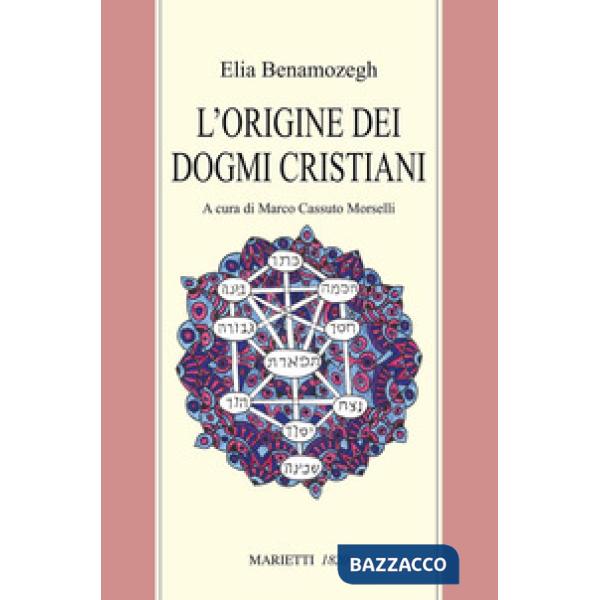 Origine dei dogmi cristiani (L')