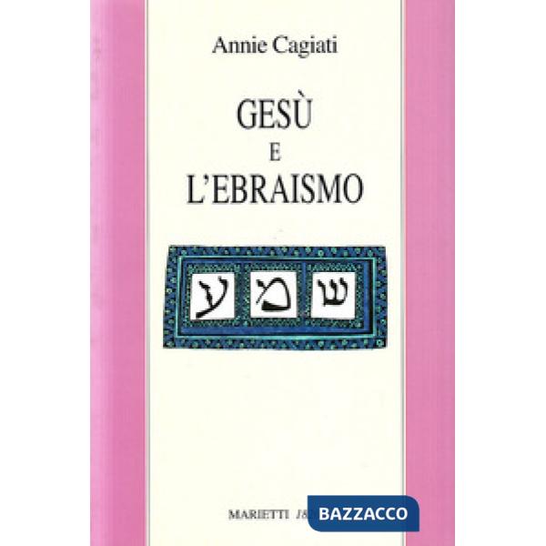 Gesù e l'ebraismo