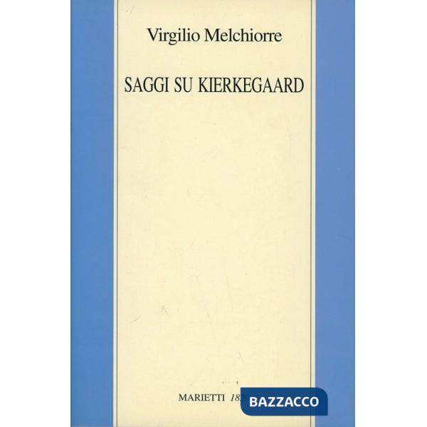 Saggi su Kierkegaard