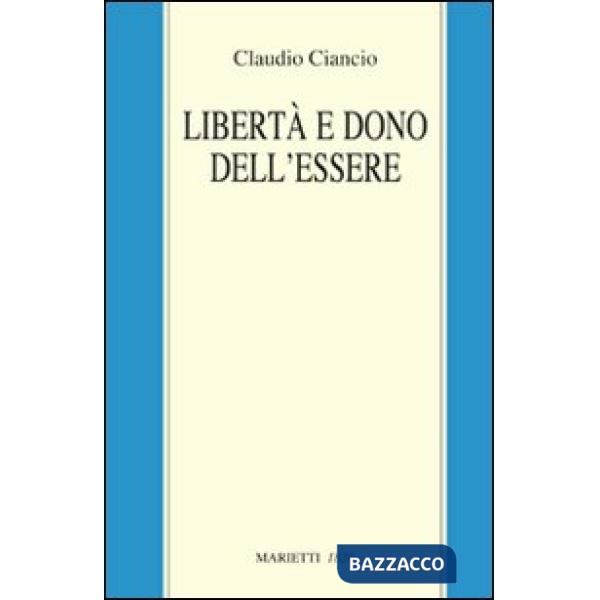 Libertà e dono dell'essere