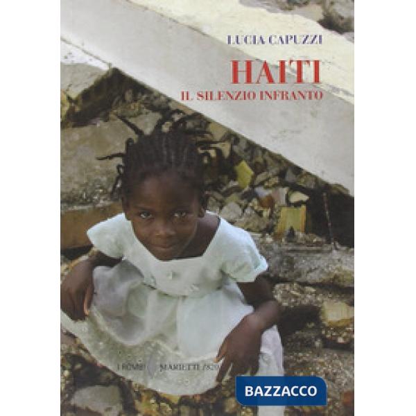 Haiti. Il silenzio infranto