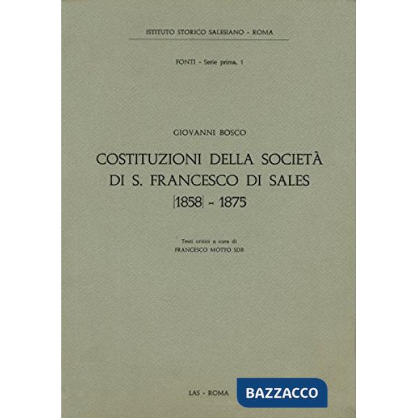 Costituzioni della Società di S. Francesco di Sales (1858-1875)