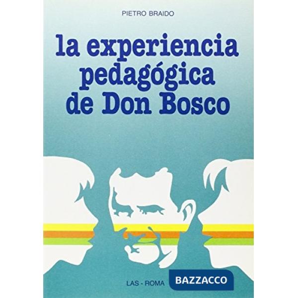 Experiencia pedagógica de don Bosco (La)