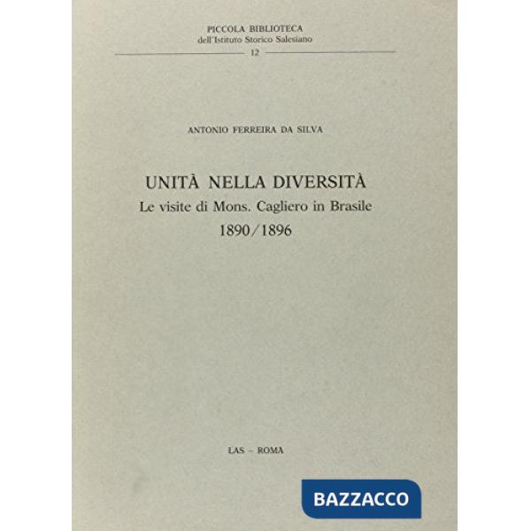 Unità nella diversità. Le visite di mons. Cagliero in Brasile (1890-1896)