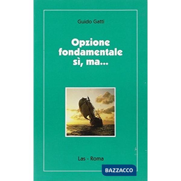 Opzione fondamentale sì ma...