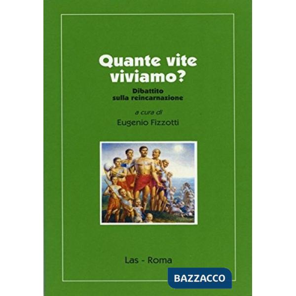 Quante vite viviamo? Dibattito sulla reincarnazione