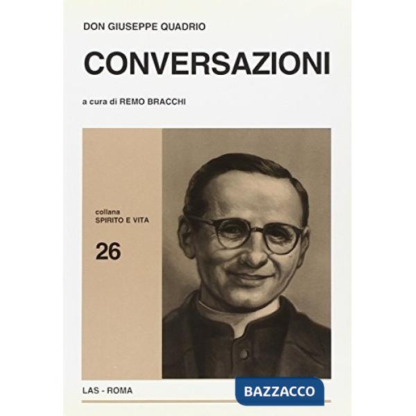 Don Giuseppe Quadrio: conversazioni