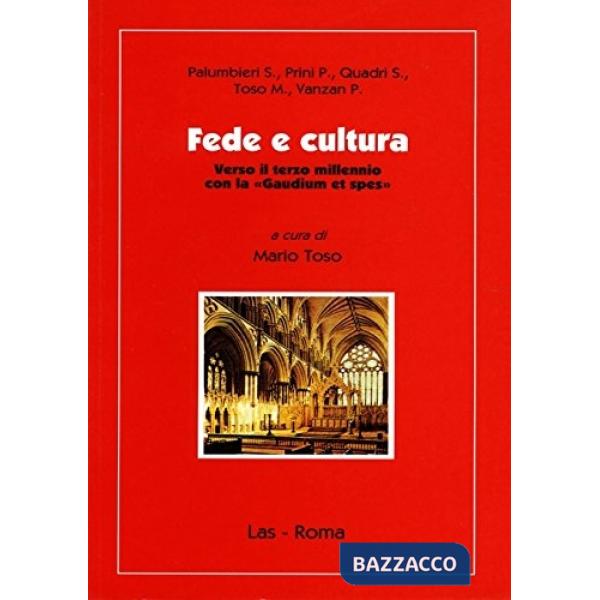 Fede e cultura. Verso il terzo millennio con la «Gaudium et spes»