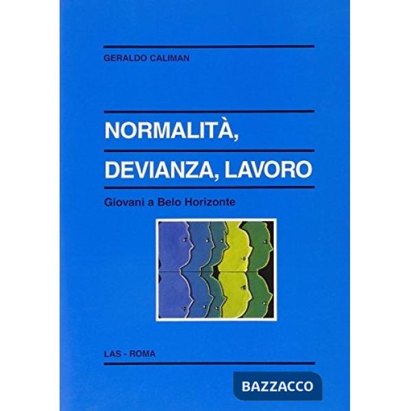 Normalità, devianza, lavoro. Giovani a Belo Horizonte