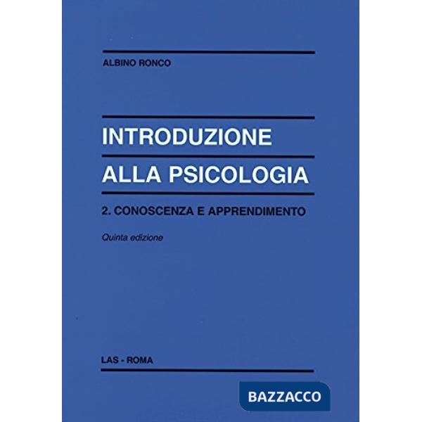 Introduzione alla psicologia. Vol. 2: Conoscenza e apprendimento