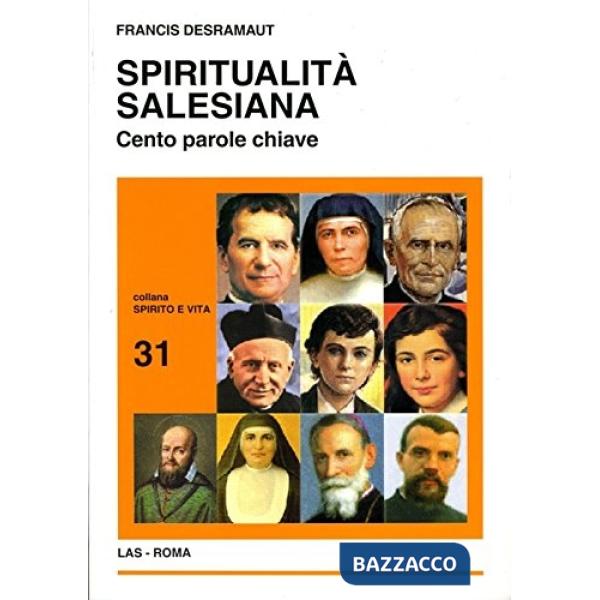 Spiritualità salesiana. Cento parole chiave