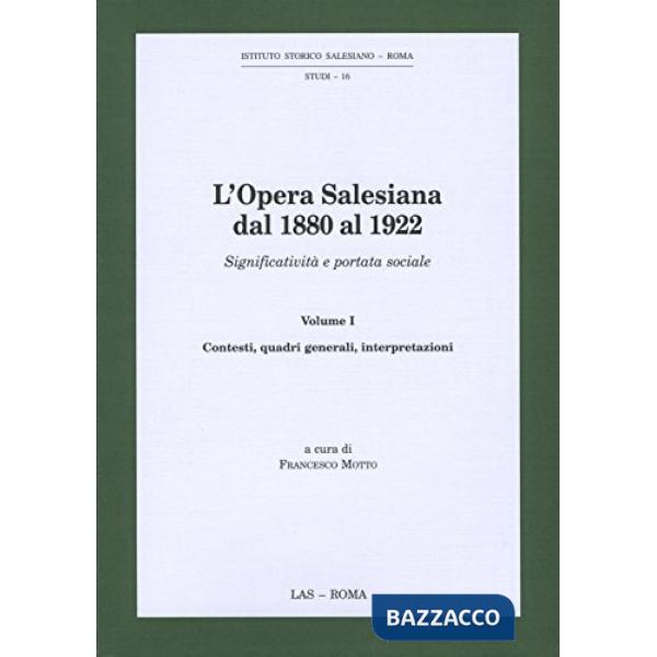 Opera salesiana dal 1880 al 1922. Significatività e portata sociale (L')