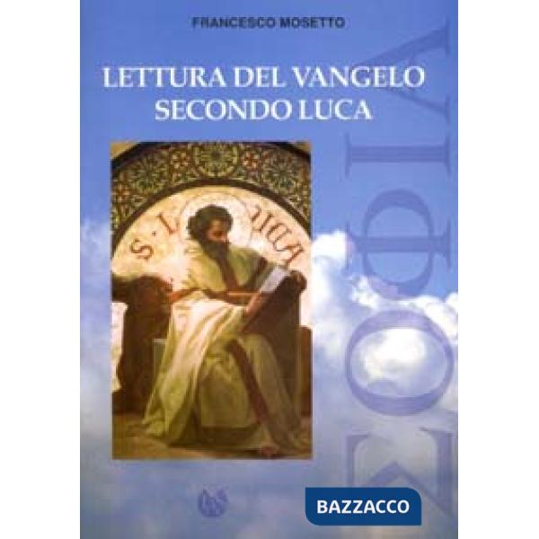 Lettura del vangelo secondo Luca