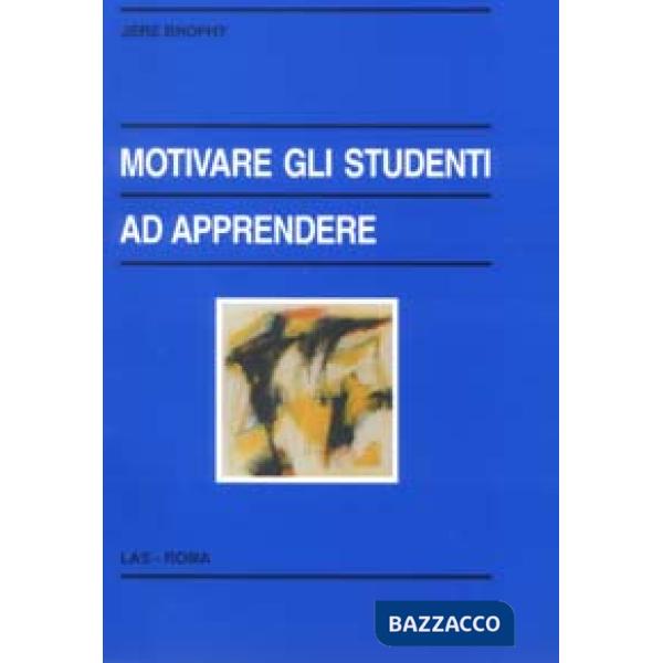 Motivare gli studenti ad apprendere