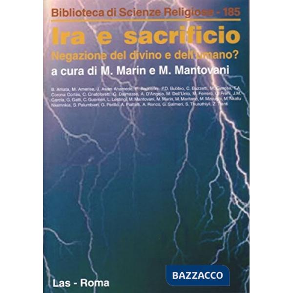 Ira e sacrificio. Negazione del divino e dell'umano?