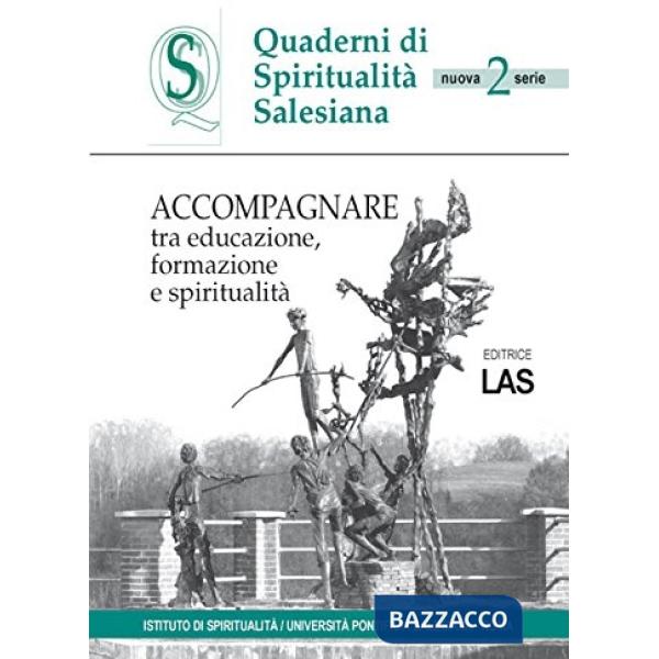 Accompagnare tra educazione, formazione e spiritualità