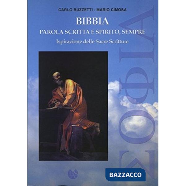 Bibbia. Parola scritta e Spirito, sempre